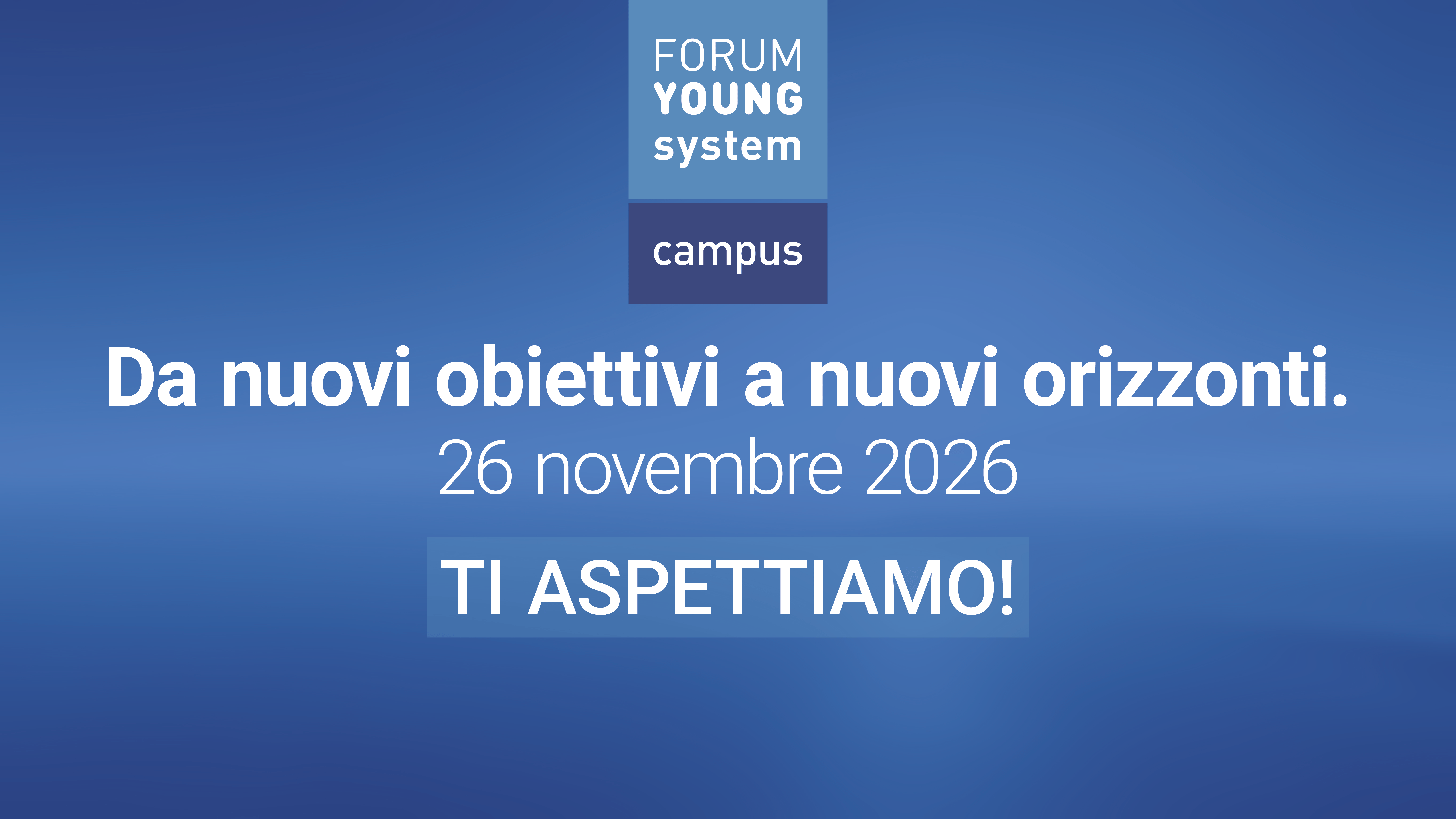 Young Campus, 7 maggio 2026