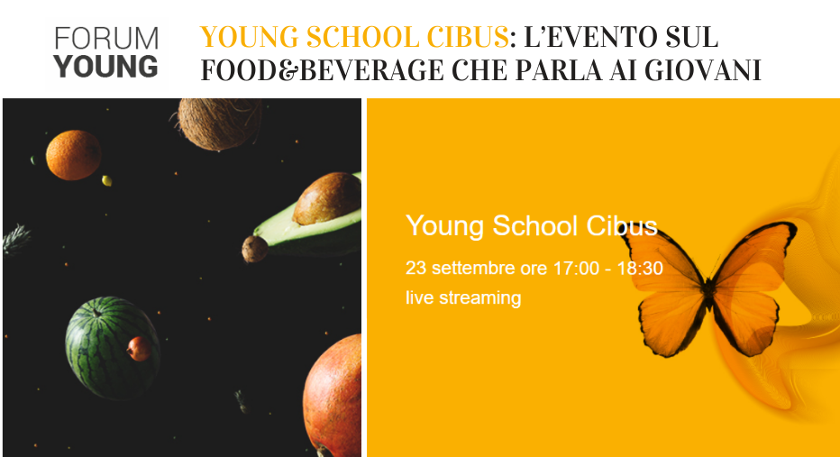 Young School Cibus: l’evento sul food&beverage che parla ai giovani
